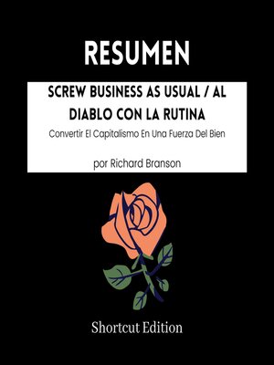 cover image of RESUMEN--Screw Business As Usual / Al diablo con la rutina